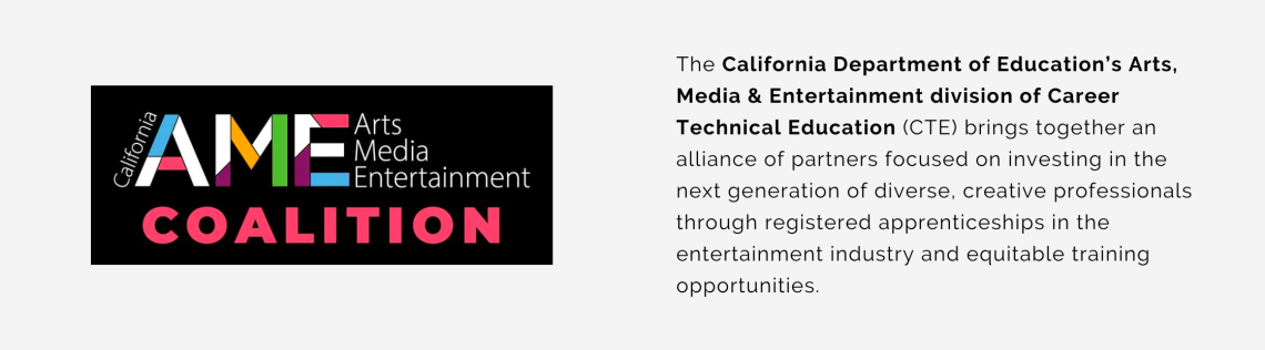 CA Department of Education AME Arts Media Entertainment Coalition CTE