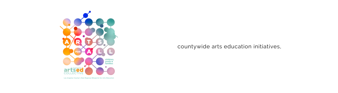 LA County Regional Blueprint for Arts Education